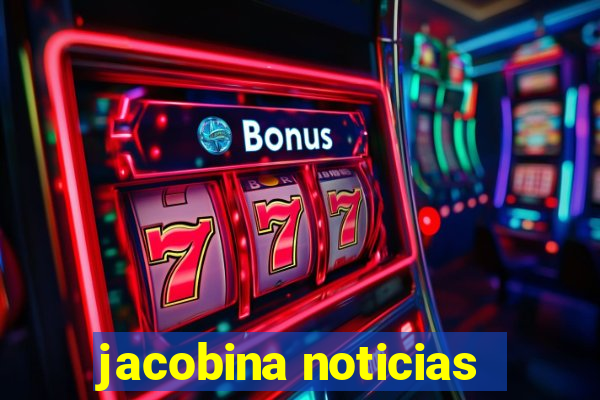 jacobina noticias